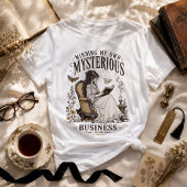 不思議な本好きのための「Minding My Own Mysterious Business Boo Tシャツ