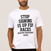 不本意なランナー 嫌々ながらレースに参加 Tシャツ (正面)