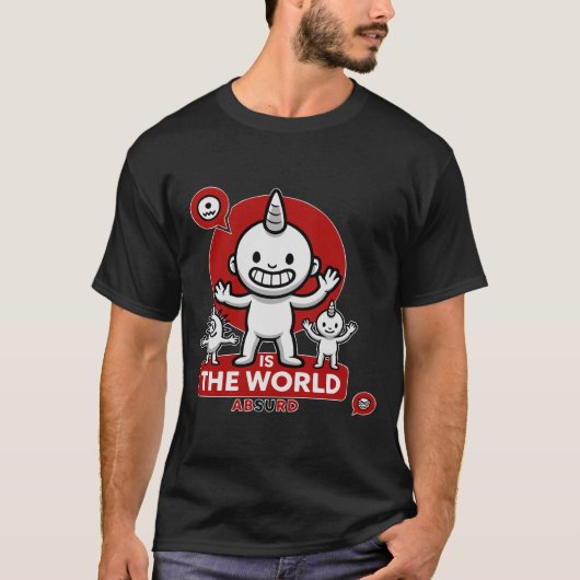 不条理な世界ユーモア Tシャツ (正面)