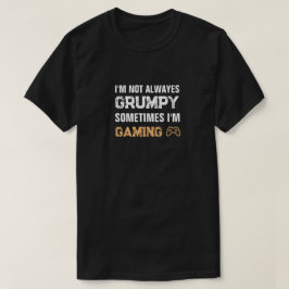 不機嫌なゲーマーおもしろいゲーム引用文 Tシャツ