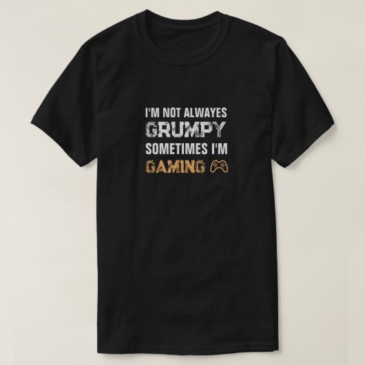 不機嫌なゲーマーおもしろいゲーム引用文 Tシャツ (デザイン正面)