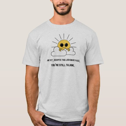不機嫌な太陽Tシャツ Tシャツ (正面)