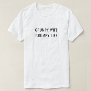 不機嫌な妻不機嫌な人生のユー結婚したモア Tシャツ