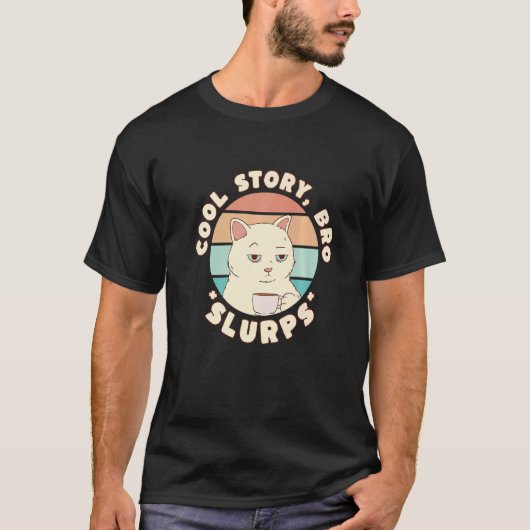 不機嫌な猫のコーヒーカップ Cool Story Cat Slubs Tシャツ (正面)