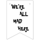 不機嫌ハッターズティーパーティー バンティングフラッグ (第2の旗)