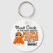 不機嫌Chick 2ママ多発性硬化症MS. キーホルダー (正面)