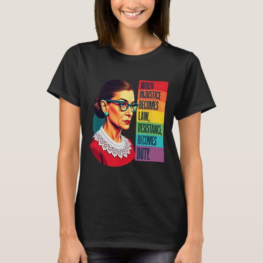不正が法の抵抗になるとRbg Tシャツ (正面)