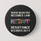 不正が法律になると抵抗が加わる 缶バッジ (正面)