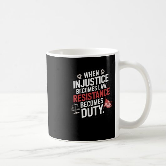不正義が法律に違反して義務を負う コーヒーマグカップ (右)