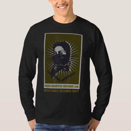 不正義が法律に違反して義務を負う Tシャツ (正面)