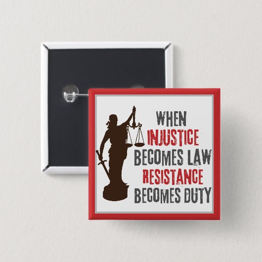 不正義は抵抗運動引用文 缶バッジ (正面&裏面)