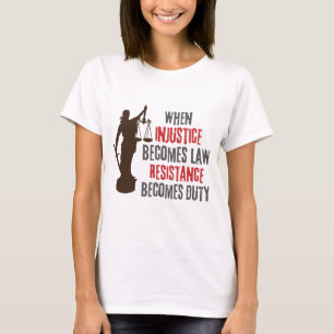 不正義は抵抗運動引用文 Tシャツ