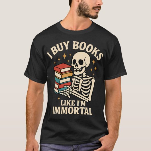 不死身のスケルトン読書家 本を買うように私は生きている I Buy Books Tシャツ (正面)