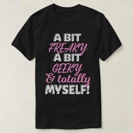 不気味でオタクっぽくて完全に私の女性 Tシャツ (デザイン正面)