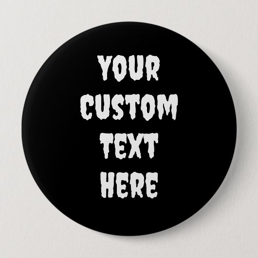 不気味なフォントパーソナライズされたのピンオンボタン 缶バッジ (正面)