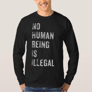 不法移民の抗議ギフトは人間ではない Tシャツ