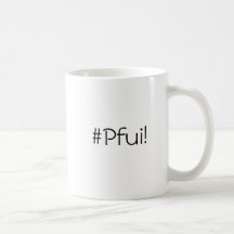 不満の究極の表現 - #Pfui! マグカップ