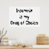 不眠症は私の選択薬である ポスター (キッチン)