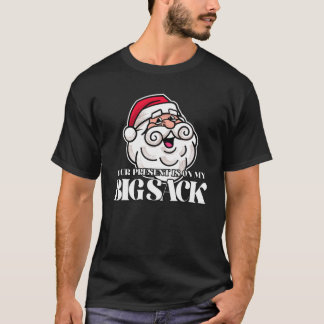 不適切なクリスマスメンメリーズ2021 Santa Comin Tシャツ