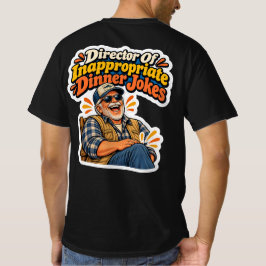 不適切なディナージョークのディレクター Tシャツ
