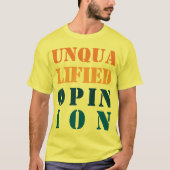 "不適当な意見" Tシャツ (正面)