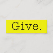 与えて下さい。 純粋なネオンレモン色および黒い引用文を与えます スキニー名刺 (正面)