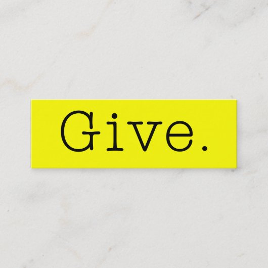 与えて下さい。 純粋なネオンレモン色および黒い引用文を与えます スキニー名刺 (正面)