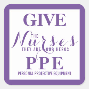 与えナースPPE彼らは私たちのヒーローである スクエアシール