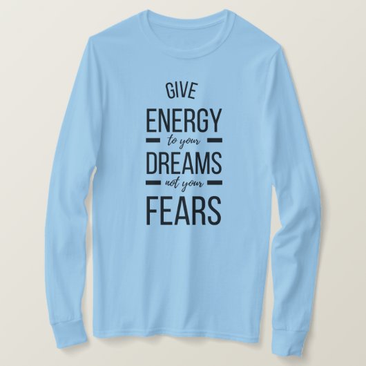 与え夢に向けたエナジー感動的引用文 Tシャツ (デザイン正面)