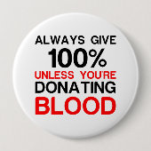 与え100%(あなたは献血) 缶バッジ (正面)