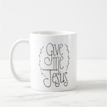 与えMe Jesus Coffee Mug