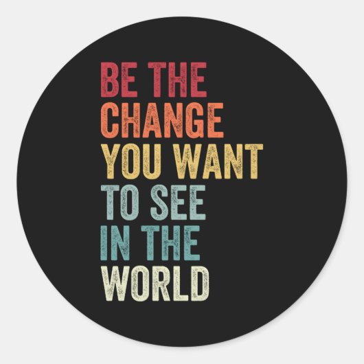 世の中で見たい変化は平等である ラウンドシール (正面)