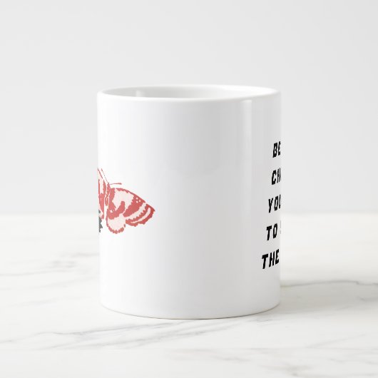 世の中に見たい変化になれ ジャンボコーヒーマグカップ (正面)