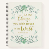 世の中に見たい変化になれ ノートブック (正面)