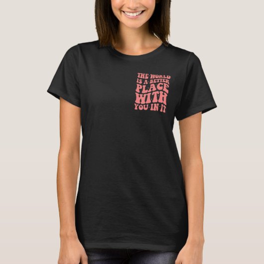 世の中は君と同じトレンディーだ Tシャツ (正面)