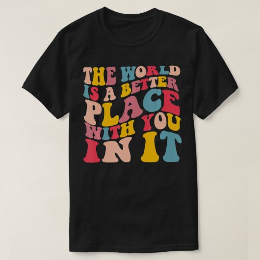 世の中は君に有利なトレンディー Tシャツ (デザイン正面)