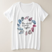 世の中は君の牡蠣だ プラスサイズTシャツ (デザイン正面)