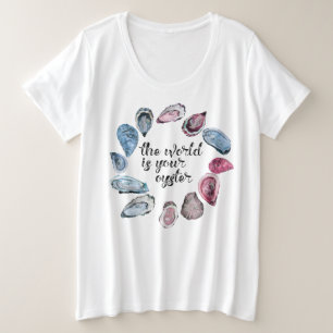 世の中は君の牡蠣だ プラスサイズTシャツ