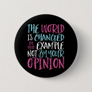 世の中は模範の長によってインスパイア変わる 缶バッジ