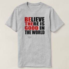 世の信じ中は善いものだ Tシャツ