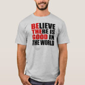 世の信じ中は善いものだ Tシャツ (正面)