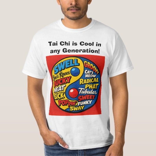 世代を超えてクールな太極拳 Tシャツ (正面)