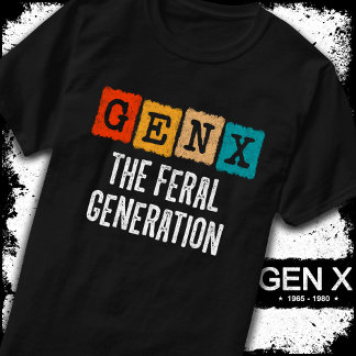 世代X世代Xer世代X世代Feral世代 Tシャツ