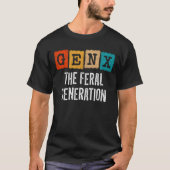 世代X世代Xer世代X世代Feral世代 Tシャツ (正面)
