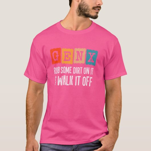 世代X – それを歩いて行く上の汚れを擦り落とす – F Tシャツ (正面)