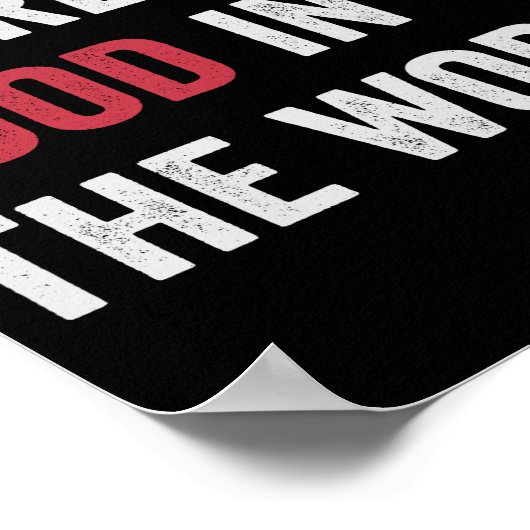 世信じ界に善ありやる気を起こさせる ポスター (角)