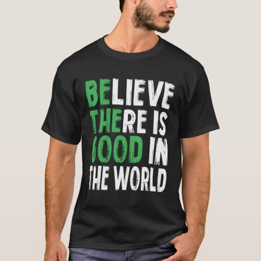 世信じ界の引用文だやる気を起こさせる Tシャツ (正面)