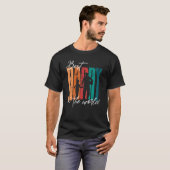 世最高の界のパパ Tシャツ (正面フル)