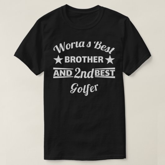 世最高の界の弟だが第二のゴルファー最高のー Tシャツ (デザイン正面)