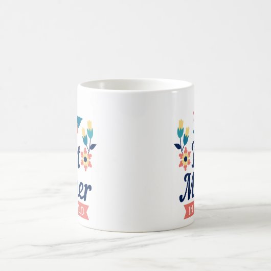 世最高の界の母 |母の日コーヒーマグ コーヒーマグカップ (中央)